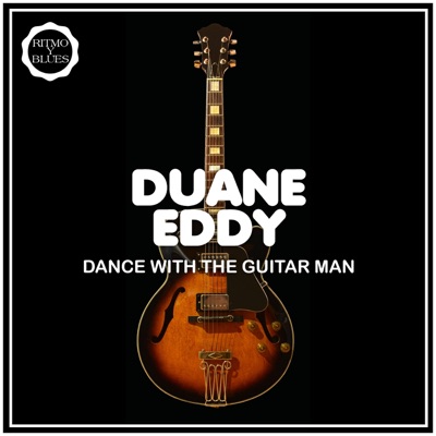 Dance With the Guitar Man - Duane Eddy