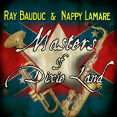 Masters of Dixieland - Ray Bauduc & Nappy Lamare