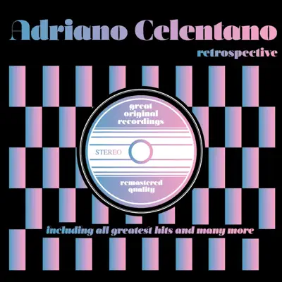 Retrospective - Adriano Celentano