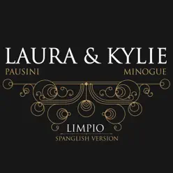 Limpio (with Kylie Minogue) [Spanglish Version] - Single - Laura Pausini