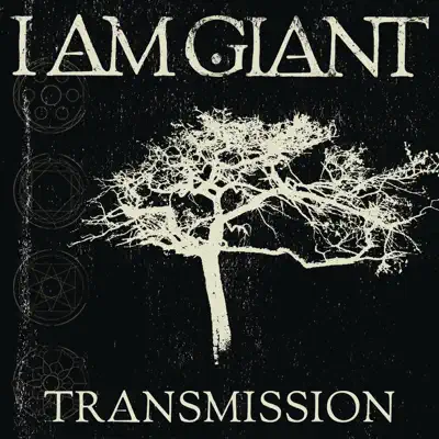 Transmission - Single - I am Giant