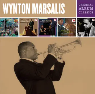 Wynton Marsalis - Original Album Classics by Wynton Marsalis album reviews, ratings, credits