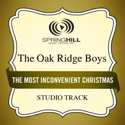 The Most Inconvenient Christmas (Studio Track) - EP - The Oak Ridge Boys The Most Inconvenient Christmas (Studio Track) - EP - The Oak Ridge Boys
