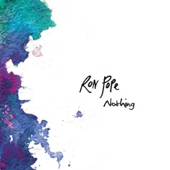 Nothing - EP - Ron Pope