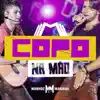 Copo Na Mão - Single album lyrics, reviews, download