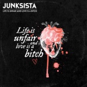 Junksista - Life Is Unfair (And Love Is A Bitch) (Psy'Aviah Remix)
