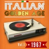 Italian Golden Age 1967 Vol. 1