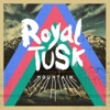 Royal Tusk - EP