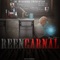 ReenCarnal (feat. Carnal, Farruko & Benny Benni) - Musicologo y Menes lyrics