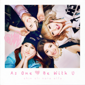 Be with U - As One