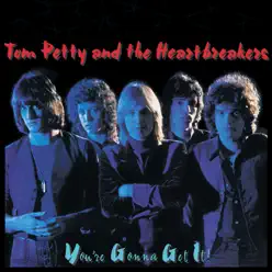 You're Gonna Get It - Tom Petty & The Heartbreakers