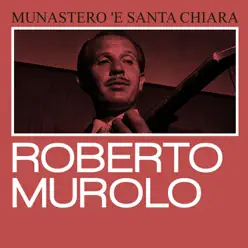 Munastero 'e Santa Chiara - Single - Roberto Murolo
