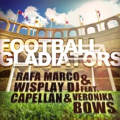 Football Gladiators (feat. Capellán & Verónika Bows) - EP artwork