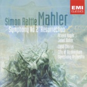 Sir Simon Rattle - Mahler: Symphony No. 2 in C Minor, "Resurrection": V. Langsam, misterioso, "Aufersteh'n, ja aufersteh'n wirst du" (Chorus, Soprano)