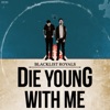 Die Young with Me artwork