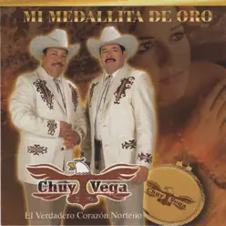Mi Medallita de Oro - Chuy Vega Mi Medallita de Oro - Chuy Vega