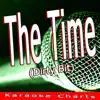The Time (Dirty Bit) [Originally Performed By the Black Eyed Peas] - Single album lyrics, reviews, download