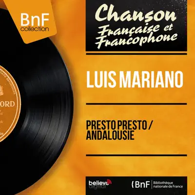 Presto presto / Andalousie (feat. Jacques-Henry Rys et son orchestre) [Mono Version] - Single - Luis Mariano