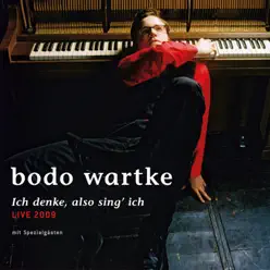 Ich denke, also sing' ich - Live 2009 - Bodo Wartke