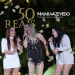 Naiara Azevedo - 50 Reais (feat. Maiara e Maraísa)
