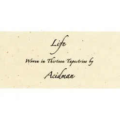 Life - AcidMan