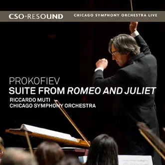 Prokofiev: Suite from Romeo & Juliet (Live) by Riccardo Muti & Chicago Symphony Orchestra album reviews, ratings, credits