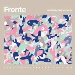 Marvin the Album (21st Anniversary Edition) - Frente!