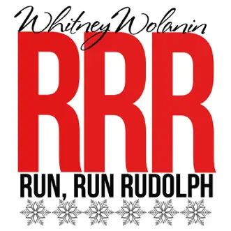 Run, Run Rudolph - EP by Whitney Wolanin album reviews, ratings, credits