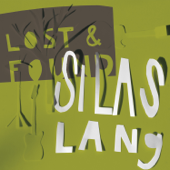 Lost & Found - Silas Lang