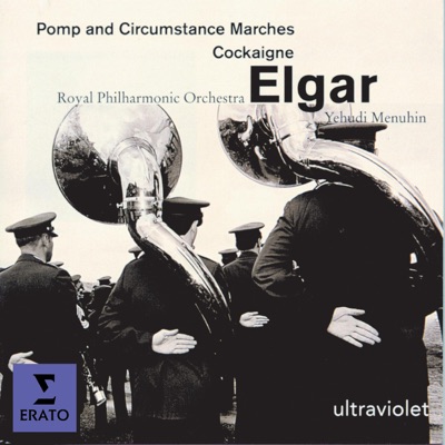 Elgar:Pomp & Circumstance Marches, etc - Royal Philharmonic Orchestra