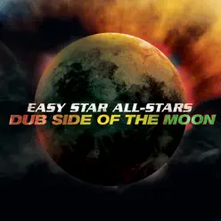 Dub Side of the Moon (Anniversary Edition) - Easy Star All Stars