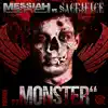 Monster (Sacrifice vs. Messiah.Inc) - Single album lyrics, reviews, download