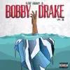 Bobby Drake Vol. 2 album lyrics, reviews, download