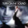 Turn on the Sound - EP album lyrics, reviews, download
