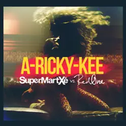 A-Ricky-Kee (SuperMartXé vs. RedOne) - RedOne A-Ricky-Kee (SuperMartXé vs. RedOne) - RedOne