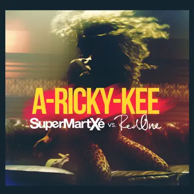 A-Ricky-Kee (SuperMartXé vs. RedOne) - RedOne