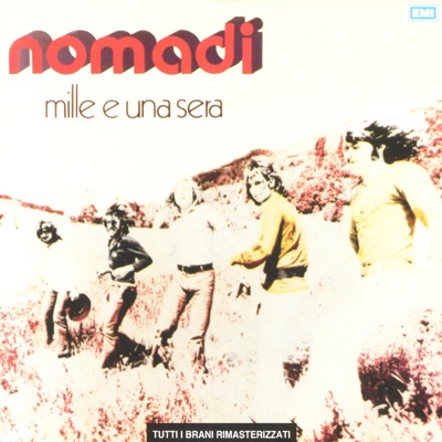 Mille E Una Sera - Nomadi