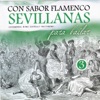 Con Sabor Flamenco "Sevillanas para Bailar " Vol 3