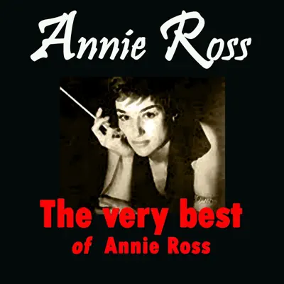 The Very Best of Annie Ross - Annie Ross