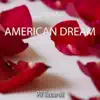 American Dream - Single album lyrics, reviews, download