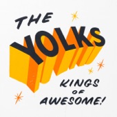 The Yolks - There She Goes