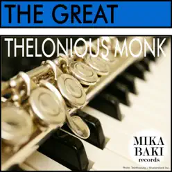 The Great - Thelonious Monk