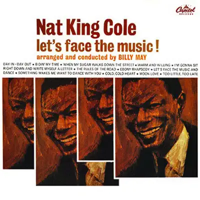 Let's Face the Music! - Nat King Cole