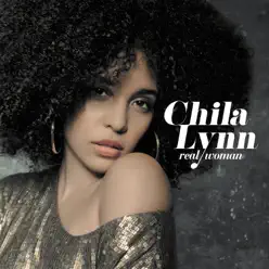Real Woman - Chila Lynn