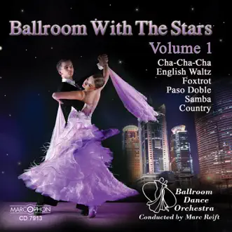 Dancing with the Stars, Volume 1 by Marc Reift & Ballroom Dance Orchestra album reviews, ratings, credits