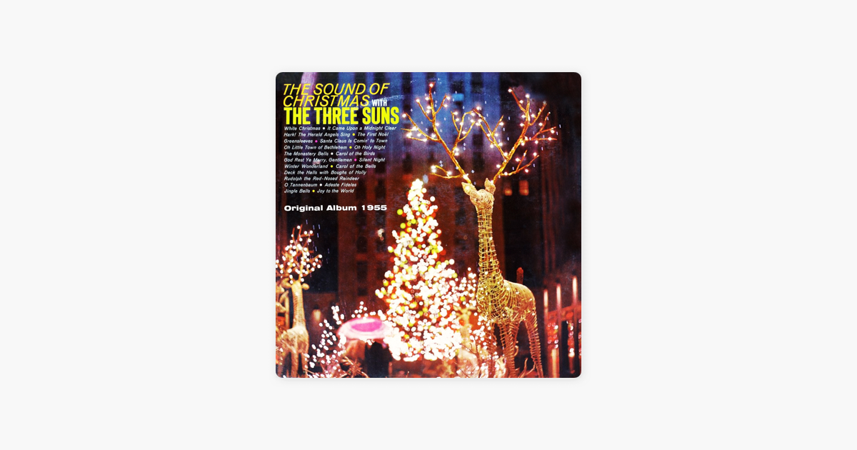 the sound of christmas original album 1955 by the three suns on the sound of christmas original album 1955 by the three suns on apple music
