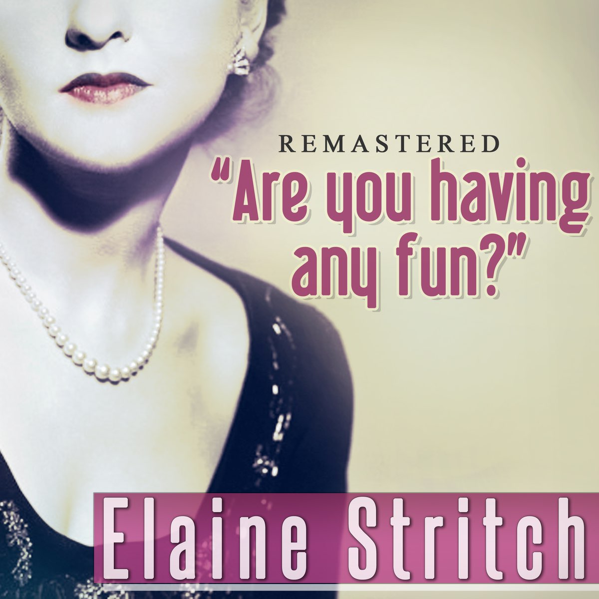 are-you-having-any-fun-by-elaine-stritch-on-apple-music