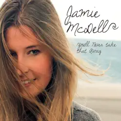 You'll Never Take That Away - Single - Jamie McDell