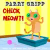 Check Meowt song lyrics