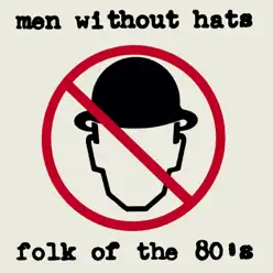 Folk of the 80's Pt. I - EP - Men Without Hats